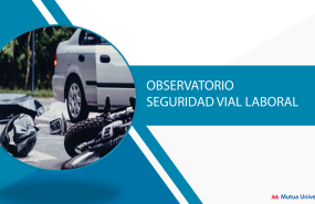 observatorio seguridad vial laboral mutua universal 20250610144127 observatorio seguridad vial laboral mutua universal 20250610144127