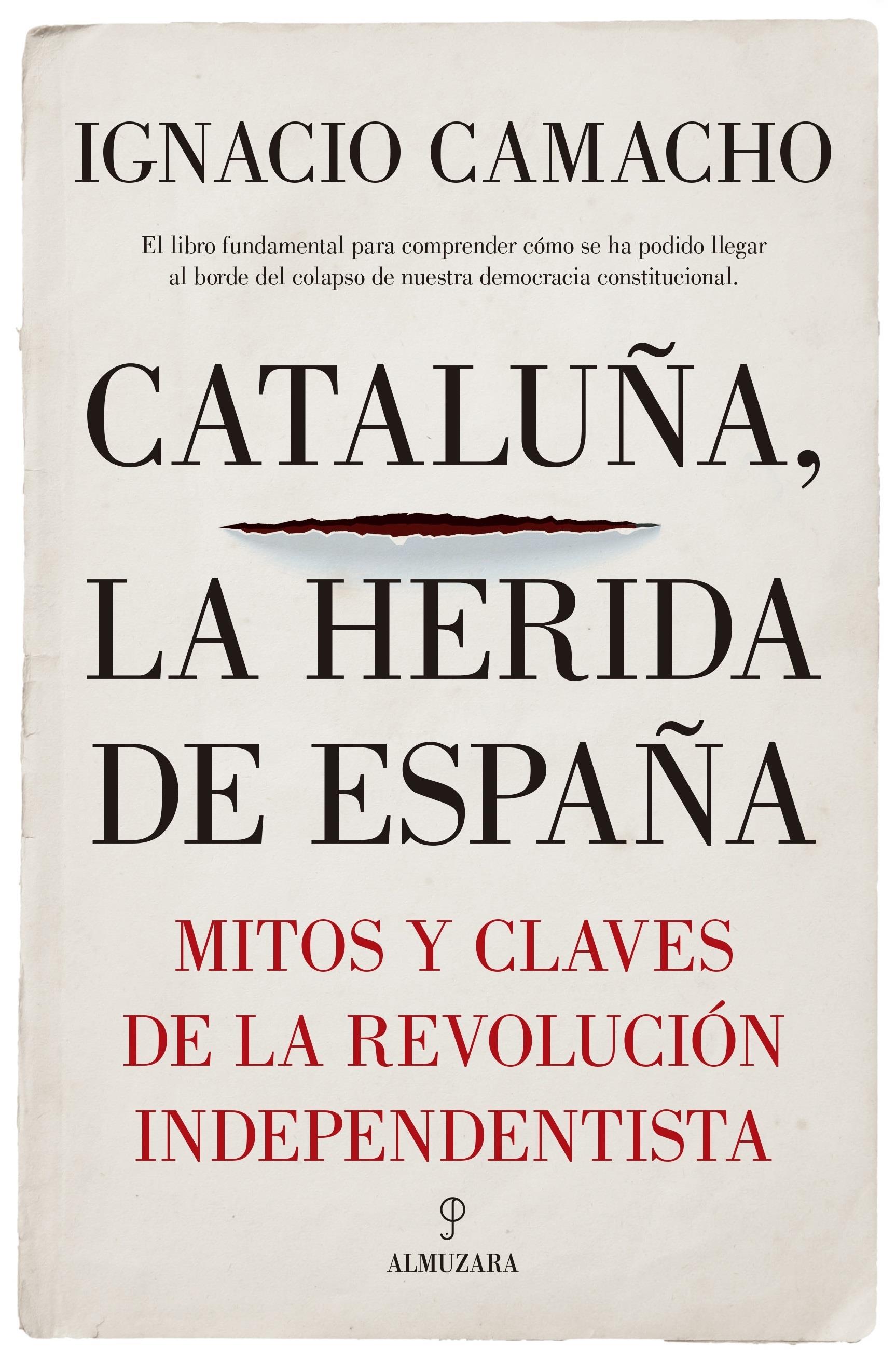ep cubiertalibroignacio camacho cataluna la heridaespana