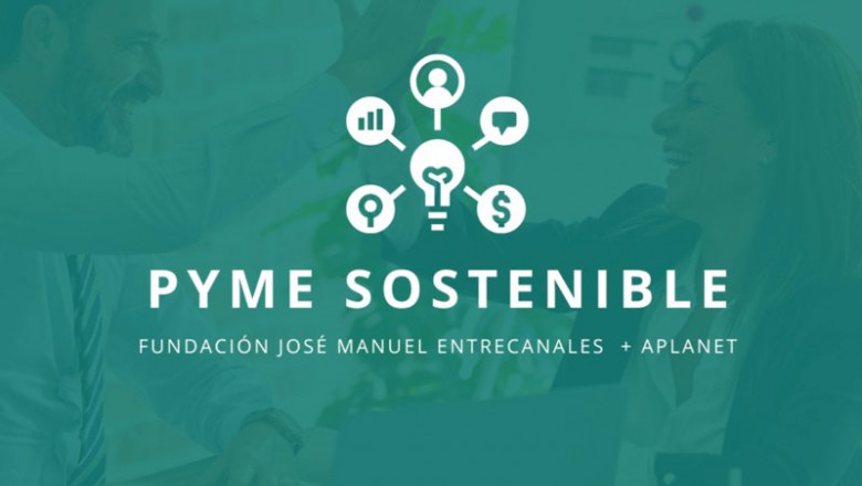 Fundación Entrecanales y APlanet crean la primera aceleradora de sostenibilidad para pymes | APlanet ep fundacion entrecanales y aplanet crean la primera aceleradora de sostenibilidad para pymes