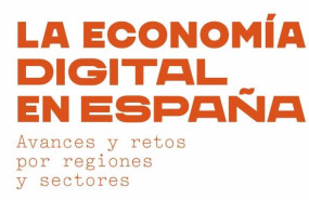 ep portada del estudio la economia digital en espana avances y retos por regiones y sectores