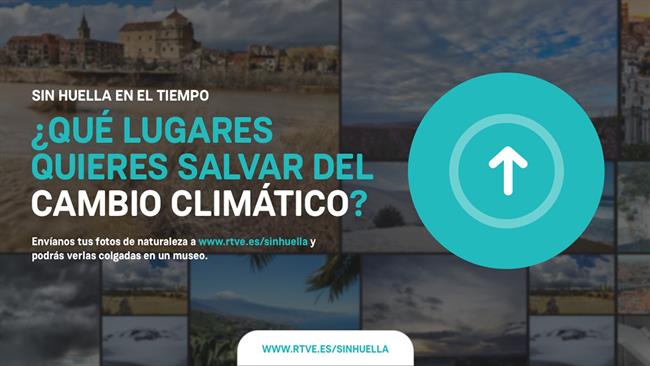 Concurso fotográfico 'Sin huella en El Tiempo' de RTVE | RTVE ep concurso fotografico sin huellatiempo de rtve