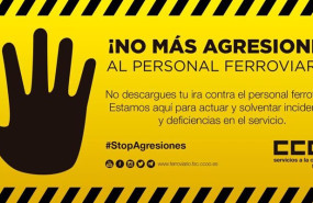 ep campana de ccoo sobre las agresiones a trabajadores ferroviarios ep campana de ccoo sobre las agresiones a trabajadores ferroviarios