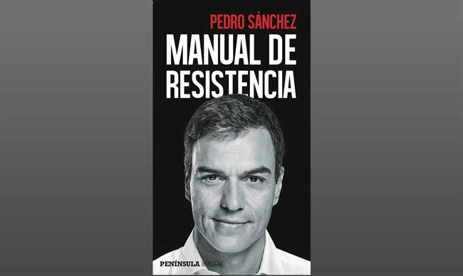 Portada del libro "Manual de resistencia", de Pedro Sánchez | EDITORIAL PENÍNSULA ep portadalibro manualresistencia de pedro sanchez